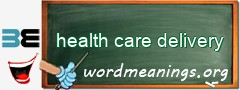 WordMeaning blackboard for health care delivery